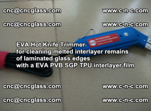 EVA HOT KNIFE TRIMMER for cleaning EVA PVB SGP TPU overflowed remains in laminated glass (13)