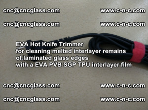EVA HOT KNIFE TRIMMER for cleaning EVA PVB SGP TPU overflowed remains in laminated glass (17)